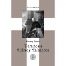Parainesis Kölcsey Kálmánhoz