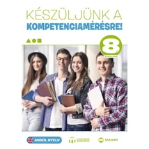 Készüljünk a kompetenciamérésre! - Angol nyelv 8. évfolyam