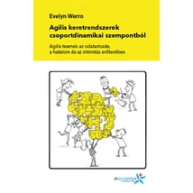 Agilis keretrendszerek csoportdinamikai szempontból