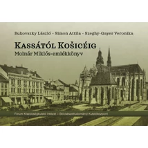 Kassától Kosicéig, CD melléklettel