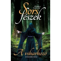 Sorsfészek - A viharhozó