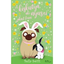 A kiskutya, aki nyuszi akart lenni