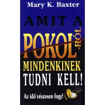 Amit a pokolról mindenkinek tudni kell!