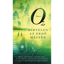 Hirtelen az erdő mélyén