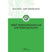 Miért fenntarthatatlan, ami fenntartható?