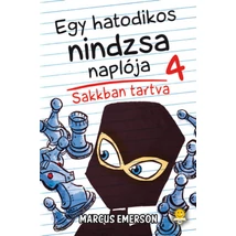 Egy hatodikos nindzsa naplója 4. - Sakkban tartva