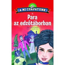 A mi csapatunk 3. - Para az edzőtáborban