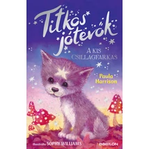 Titkos jótevők - A kis csillagfarkas