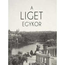 A Liget egykor