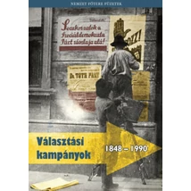 Választási kampányok 1848 - 1990