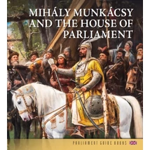 Munkácsy Mihály és az Országház (angol nyelven)