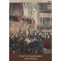 A magyar törvényhozás ezer éve (szlovén nyelven)