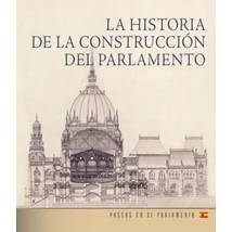 Az Országház építéstörténete (spanyol nyelven)