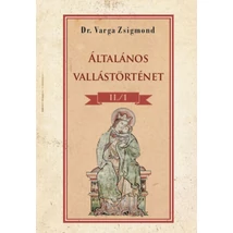 Általános vallástörténet II/1. kötet