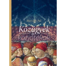 Közügyek és közjátékok
