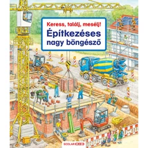 Keress, találj, mesélj! -  Építkezéses nagy böngésző