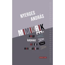 Mimikrik évada, avagy katyvasz minden mennyiségben