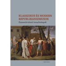 Klasszikus és modern republikanizmusok