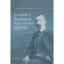 Levelek és fényképek Ázsia szívéből