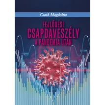 Fejlődési csapdaveszély a pandémia után