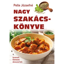 Pelle Józsefné Nagy szakácskönyve
