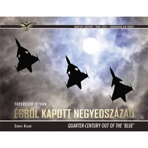 Égből kapott negyedszázad