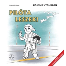 Pilóta leszek!