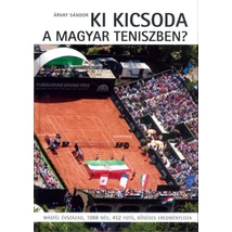 Ki kicsoda a magyar teniszben?