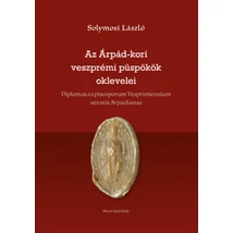 Az Árpád-kori veszprémi püspökök oklevelei