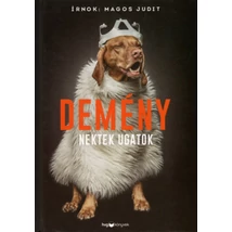 Demény - Nektek ugatok
