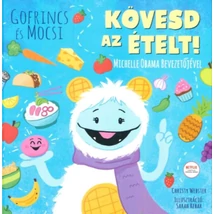 Gofrincs és Mocsi: Kövesd az ételt!