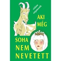 Aki még soha nem nevetett