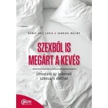Szexből is megárt a kevés