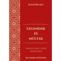 Legendák és múltak