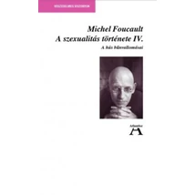 A szexualitás története IV.
