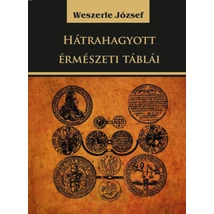 Hátrahagyott érmészeti táblái