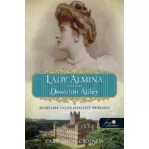 Lady Almina és a valódi Downton Abbey