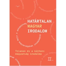 Határtalan magyar irodalom II.