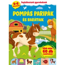Pompás paripák és barátaik