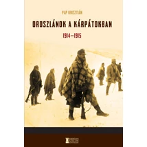 Oroszlánok a Kárpátokban 1914-1915