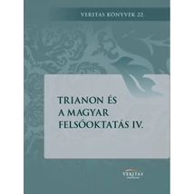 Trianon és a magyar felsőoktatás IV.