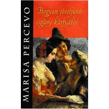 Hogyan jósoljunk cigány kártyából