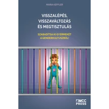 Visszalépés, visszaváltozás és megtisztulás