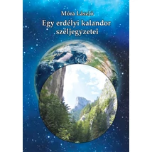 Egy erdélyi kalandor széljegyzetei