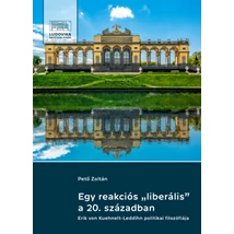 Egy reakciós "liberális" a 20. században