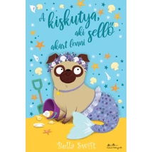 A kiskutya, aki sellő akart lenni