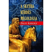 A skytha kérdés megoldása