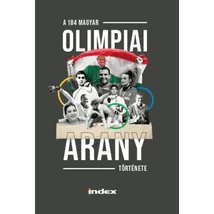 A 184 magyar olimpiai arany története