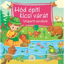 Hód építi kicsi várát