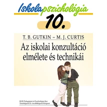 Az iskolai konzultáció elmélete és technikái